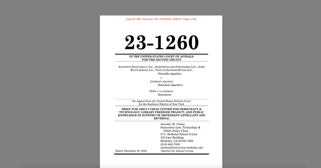 CDT Files Amicus Brief in Hatchette v. Internet Archive, in Support of Controlled Digital Lending Efforts and Readers’ Privacy. White document on a grey background.