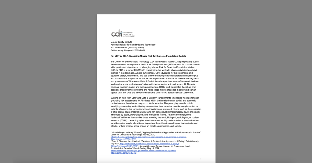 CDT Submits Comment on AISI’s Draft Guidance, “Managing Misuse Risk for Dual-Use Foundation Models." White document on a grey background.