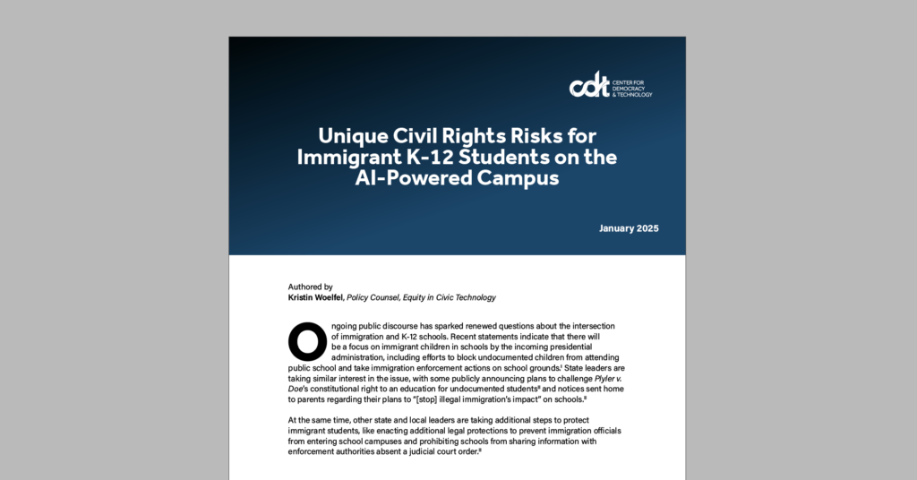 Unique Civil Rights Risks for Immigrant K-12 Students on the AI-Powered Campus. White document on a light grey background.